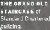  ?? ?? THE GRAND OLD STAIRCASE of Standard Chartered building.