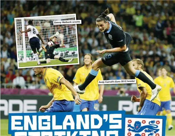  ??  ?? Danny Welbeck scoresAndy Carroll’s Euro 2012 header