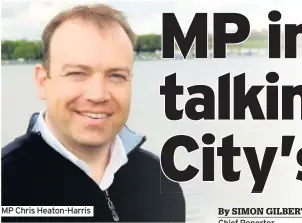  ??  ?? MP Chris Heaton-Harris