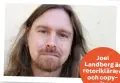  ?? ?? Joel Landberg är retoriklär­are och copywriter.