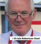  ??  ?? &gt; Dr Iain Robertson-Steel