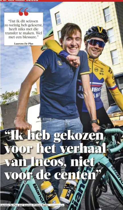  ?? FOTO PHOTO NEWS ?? Laurens De Plus met kopman Primoz Roglic.