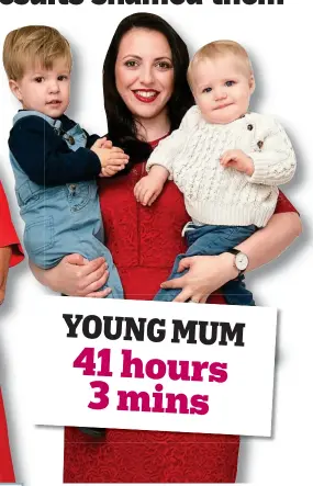  ??  ?? YOUNG MUM 41 hours 3 mins