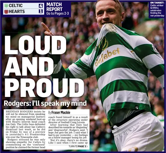  ??  ?? ON TARGET: Celtic striker Griffiths celebrates finding the net yesterday