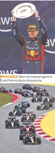  ?? ?? INTRATABLE. Max Verstappen ganó el Gran Premio de punta a punta.