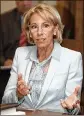  ?? ABACA PRESS ?? Secretary of Education Betsy DeVos said Congress has not authorized her to make decisions about arming or training teachers.