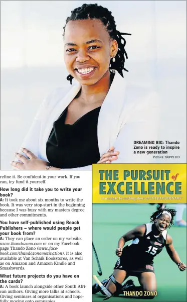  ?? Picture: SUPPLIED ?? DREAMING BIG: Thando Zono is ready to inspire a new generation