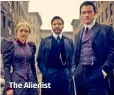  ??  ?? The Alienist