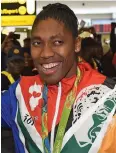  ??  ?? Caster Semenya