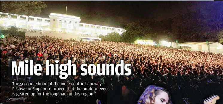  ??  ?? Oh, what a night! nearly 8,000 fans flooded Fort Canning Park in Singapore for the Laneway Festival.