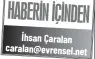  ?? İhsan Çaralan caralan@evrensel.net ??