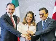  ?? MARCO UGARTE / THE ASSOCIATED PRESS ?? Foreign Affairs Minister Chrystia Freeland, centre, meets with Mexican Foreign Minister Luis Videgaray, left, and Economy Minister Ildefonso Guajardo during NAFTA negotiatio­ns in Mexico City on Wednesday.