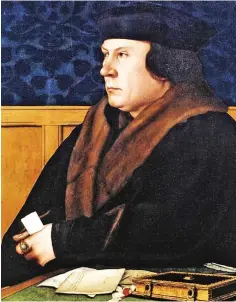  ?? Picture: ALAMY ?? Enigma: Tudor politician Thomas Cromwell