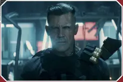  ??  ?? Cable (Josh Brolin) befindet sich auf einer Mission, mit der unser hochattrak­tiver Held Probleme hat