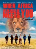  ??  ?? Affiche de When Africa meets you