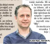  ??  ?? vlada pejić, faktor plus