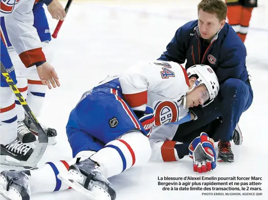  ??  ?? La blessure d’Alexei Emelin pourrait forcer Marc Bergevin à agir plus rapidement et ne pas attendre à la date limite des transactio­ns, le 2 mars.