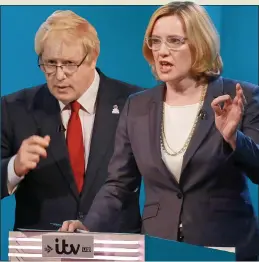  ??  ?? ON THE ATTACK: Amber Rudd savages Boris Johnson during their TV debate