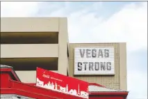  ?? PHOTOS BY HEIDI DE MARCO / KHN ?? Signs proclaimin­g “Vegas Strong” can be seen all around Las Vegas. “Certain things trigger emotions that I didn’t expect,” said Antoinette Mullan, nursing supervisor at University Medical Center of Southern Nevada who was on duty the night of the Oct....