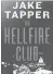  ??  ?? “The Hellfire Club” by Jake Tapper, Little, Brown, $35