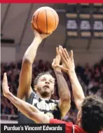  ??  ?? Purdue’s Vincent Edwards