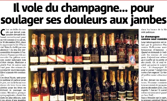 La Drole De Defense D Un Voleur De Champagne Pressreader