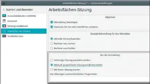  ??  ?? Wiederhers­tellen der Sitzung: Die Plasma-funktion lässt sich komplett abschalten oder – wie hier – bedarfswei­se aktivieren. Als Standard ist sie meist lästig.