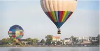  ?? Photo / Christine Cornege ?? Not long to go until Balloons over Waikato will brighten up Hamilton’s sky again.