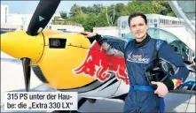  ??  ?? 315 PS unter der Haube: die „Extra 330 LX“