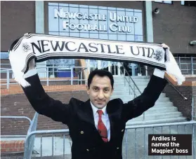  ??  ?? Ardiles is named the Magpies’ boss