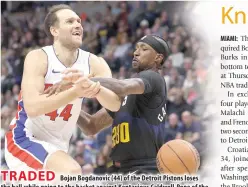  ?? PHOTO BY MATTHEW STOCKMAN/AFP ?? TRADED
Bojan Bogdanovic (44) of the Detroit Pistons loses the ball while going to the basket against Kentavious Caldwell-Pope of the Denver Nuggets at Ball Arena on Jan. 7, 2024, in Denver, Colorado. The New York Knicks on Thursday, February 8, acquired Bogdanovic and Alec Burks in a multiplaye­r deal with the Eastern Conference’s bottom team the Detroit Pistons.