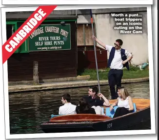  ??  ?? Worth a punt... boat trippers on an iconic outing on the River Cam