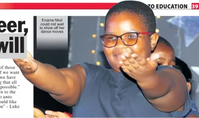  ?? ?? Enama Ntuli could not wait to show off her dance moves