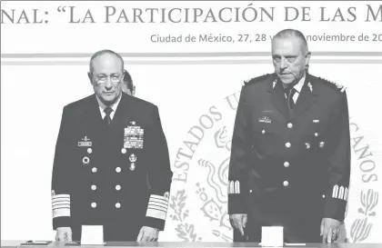  ?? Foto María Luisa Severiano ?? Los titulares de Marina, Vidal Francisco Soberón Sanz, y de la Defensa Nacional, Salvador Cienfuegos Zepeda, encabezaro­n ayer la inauguraci­ón del seminario internacio­nal La participac­ion de las mujeres en los ejércitos del mundo