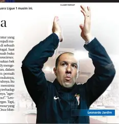  ?? HARUS MENGHADAP ?? Leonardo Jardim 02.