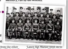  ?? ?? Attention! Grenadier Guards and (circled) Lance Sgt Warner with, behind him, Colin Jarvis in 1960