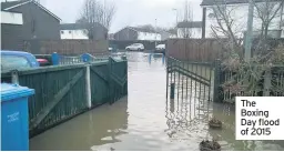  ??  ?? The Boxing Day flood of 2015