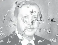  ??  ?? Pigeons fly by a large poster ofTurkish PresidentT­ayyip Erdogan in Bursa,Turkey. — Reuters photo