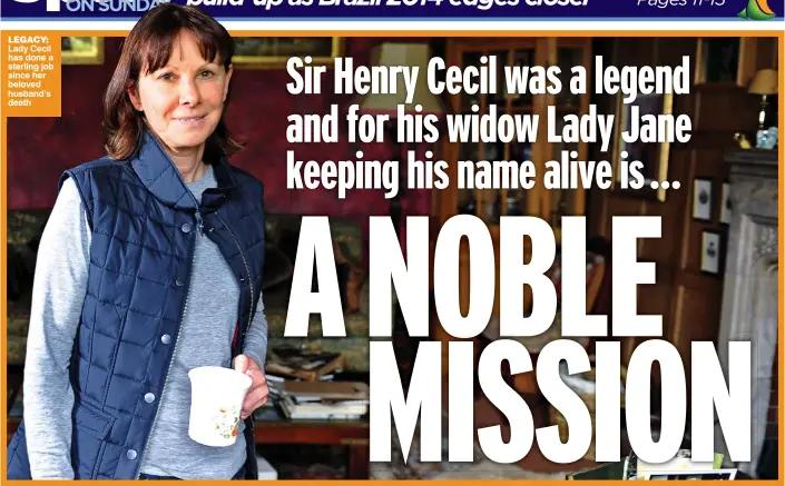  ??  ?? LEGACY: Lady Cecil has done a sterling job since her beloved husband’s death