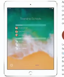  ??  ?? An example of how multiple accounts work on ipads in school districts.