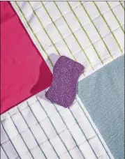  ??  ?? Microfiber cloths have revolution­ized cleaning. They get up more of the dirt and dust than traditiona­l rags. Sometimes you do need a sponge, but don’t forget to sanitize all of your cloths and sponges between uses.