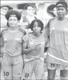  ??  ?? From left, goalscorer­s Tiandi Smith, Abiosis Heywood and Lakiesha Pearson.