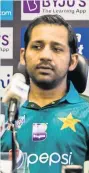  ??  ?? Sarfraz Ahmed