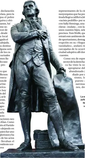  ?? ?? La estatua de Jefferson que Nueva York va a retirar