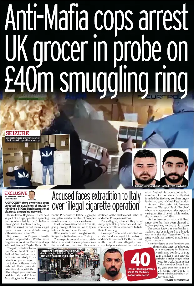 cigarette smugglers arrested Anti-mafia cops arrest UK grocer in probe on £40m smuggling ring