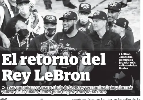  ??  ?? > LeBron James fue nombrado jugador más valioso de las finales.