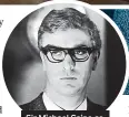  ?? ?? Sir Michael Caine as Harry Palmer in The Ipcress File movie