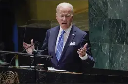  ?? EVAN VUCCI — THE ASSOCIATED PRESS ?? President Joe Biden delivers remarks to the 76th session of the United Nations General Assembly in New York on Tuesday.