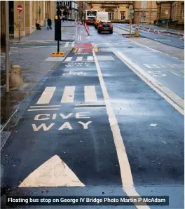  ??  ?? Floating bus stop on George IV Bridge Photo Martin P McAdam