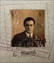  ?? COURTESY OF THE ERNEST HEMINGWAY COLLECTION, JOHN F. KENNEDY PRESIDENTI­AL LIBRARY AND MUSEUM, BOSTON ?? Ernest Hemingway’s 1923passpo­rt photo as seen in the new PBS documentar­y “Hemingway.”